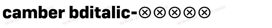 camber bditalic字体转换